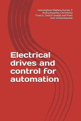 Electrical drives and control for automation