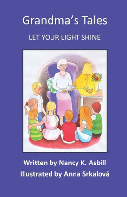 Grandma's Tales: Let Your Light Shine