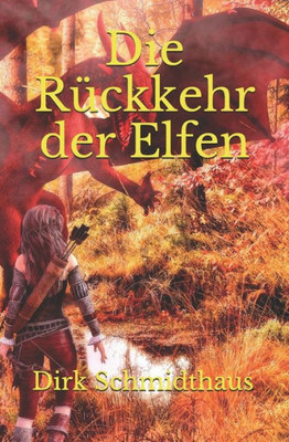 Die Rückkehr der Elfen (German Edition)