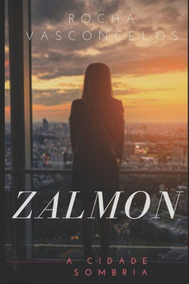 Zalmon: A cidade sombria (Portuguese Edition)