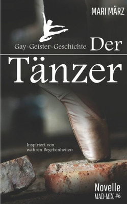 DER TÄNZER: Gay-Geister-Geschichte (German Edition)