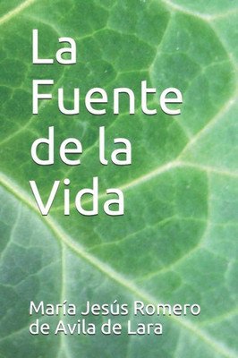 La Fuente de la Vida (Spanish Edition)