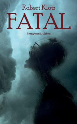 Fatal (German Edition)