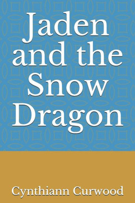 Jaden and the Snow Dragon