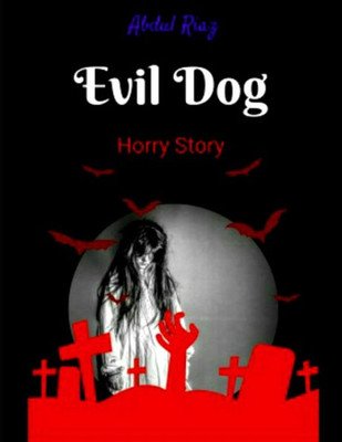 Evil Dog: Horror Story