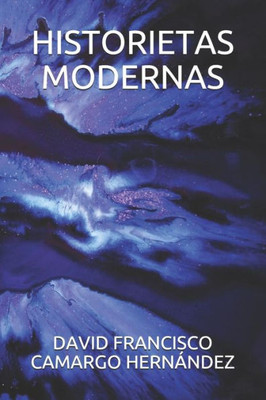 HISTORIETAS MODERNAS (Spanish Edition)