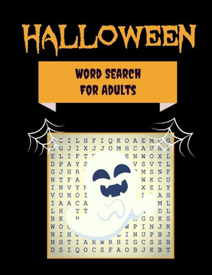 Halloween Word Search For Adults: 30+ Spooky Puzzles | With Scary Pictures | Trick-or-Treat Yourself to These Eery Large-Print Word Find Puzzles! (Word Search Puzzle Books)