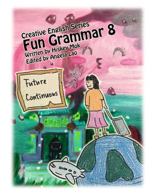 Fun Grammar 8 Future Continuous (Angels Sky Creative English)