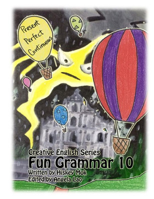 Fun Grammar 10 Present Perfect Continuous (Angels Sky Creative English)