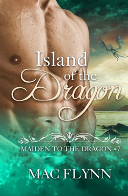 Island of the Dragon: Maiden to the Dragon #7