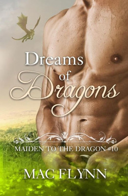 Dreams of Dragons: Maiden to the Dragon #10