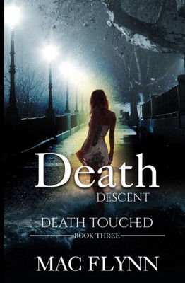 Death Descent: Death Touched #3