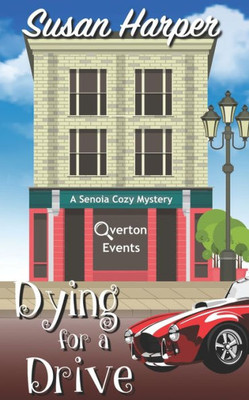 Dying for a Drive (Senoia Cozy Mystery)