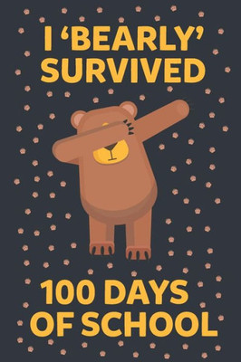 I Bearly Survived 100 Days of School