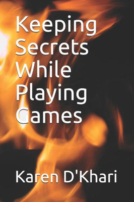 Keeping Secrets While Playing Games