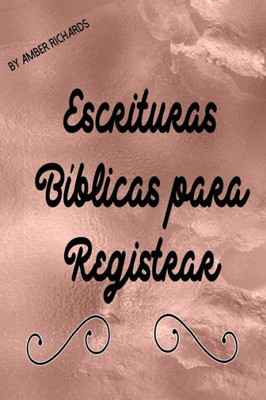 Escrituras Bíblicas para Registrar (Spanish Edition)