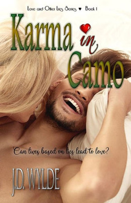 Karma in Camo (Love and Other Lies)