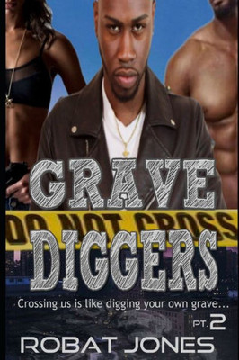 Grave Diggers 2: Crossing us is like digging your own grave