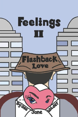 Feelings II: Flashback Love