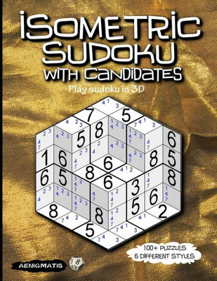 Isometric Sudoku with Candidates: Play sudoku in 3D