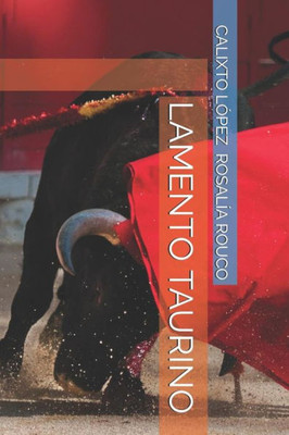 LAMENTO TAURINO (Spanish Edition)