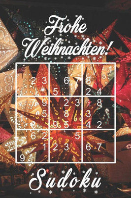 Frohe Weihnachten - Sudoku: Winteredition | 330 Rätsel | mittel - schwer - experte | Mit Lösungen und Anleitung | Geschenk Idee (German Edition)