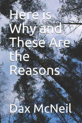 Here is Why and These Are the Reasons
