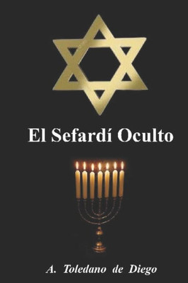 El Sefardí Oculto (Spanish Edition)