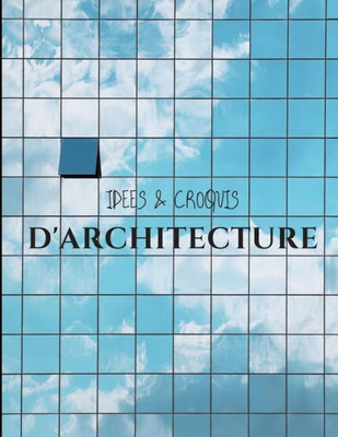 Idées et croquis d'architecture (French Edition)
