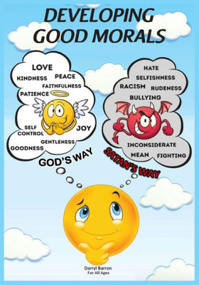 Developing Good Morals God's Way