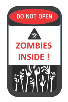Do Not Open Zombies Inside! (Horror and Monsters)