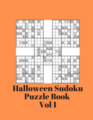 Halloween Sudoku Puzzle Book Volume 1: Cognitive Retention and Memory Games To Help With Brain Functions And Exercise