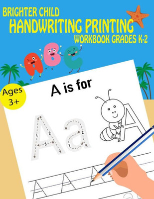 Handwriting Printing Workbook Brighter Child Grades k-2 (learn handwriting)