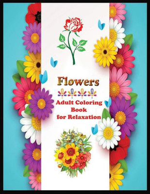Flowers adult coloring book for Relaxation