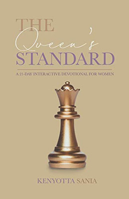 The Queen's Standard: A 21 Day Interactive Devotional for Women