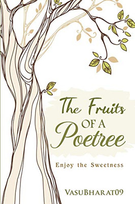 The Fruits of a Poetree: Enjoy the Sweetness