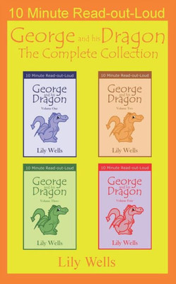 George and his Dragon: The Complete Collection