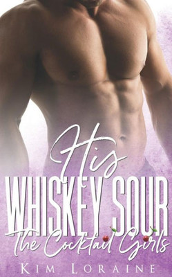 His Whiskey Sour (The Cocktail Girls)