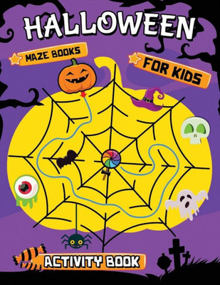 Halloween Maze Books for kids: Easy and Fun Activity Book for Kids