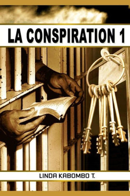 La Conspiration: La Conspiration (French Edition)