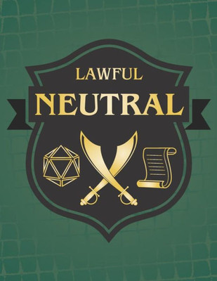 Lawful Neutral: RPG Themed Mapping and Notes Book - Dark Green Theme