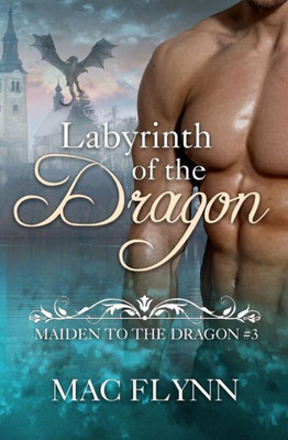 Labyrinth of the Dragon: Maiden to the Dragon #3