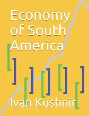 Economy of South America (Economy in Countries)