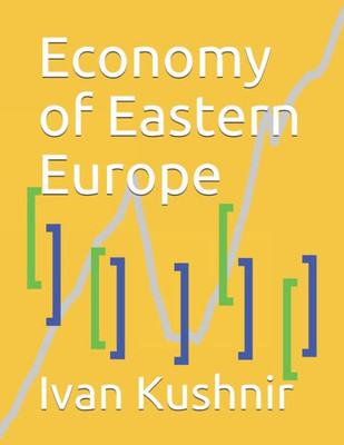 Economy of Eastern Europe (Economy in Countries)