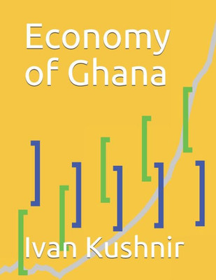 Economy of Ghana (Economy in Countries)