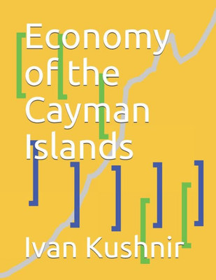 Economy of the Cayman Islands (Economy in Countries)