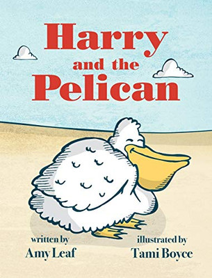Harry and the Pelican