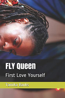 FLY Queen: First Love Yourself