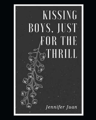 Kissing Boys, Just For The Thrill