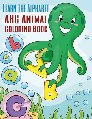 Learn the Alphabet - ABC Animal Coloring Book